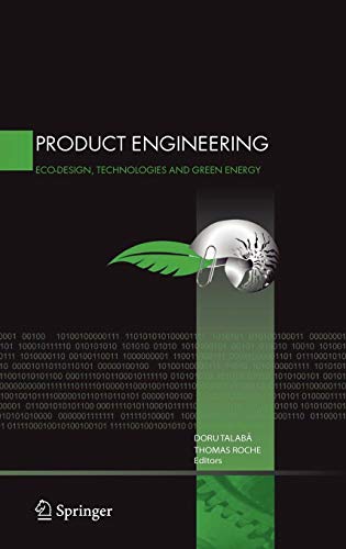 Product Engineering Eco–Design, Technologies and Green Energy