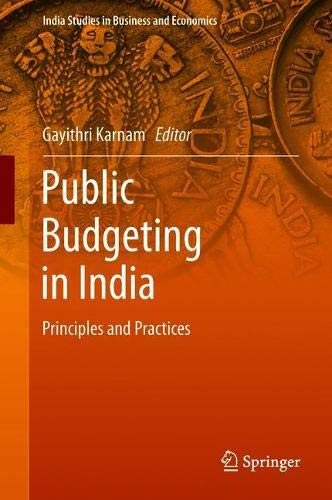 Public Budgeting in India Principles and Practices