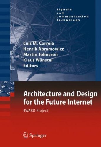 Architecture and Design for the Future Internet 4WARD Project