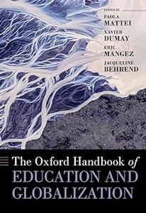 The Oxford Handbook of Education and Globalization
