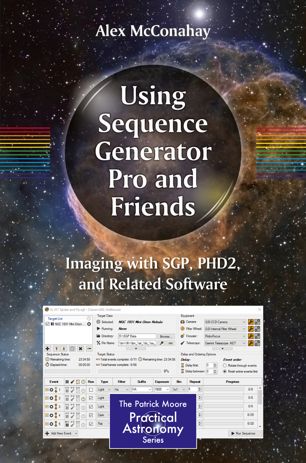 Using Sequence Generator Pro and Friends Imaging with SGP, PHD2, and Related Software (2024)