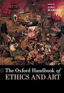 The Oxford Handbook of Ethics and Art