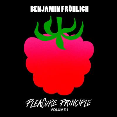 Картинка Benjamin Fröhlich - Pleasure Principle Vol.1 (2023)