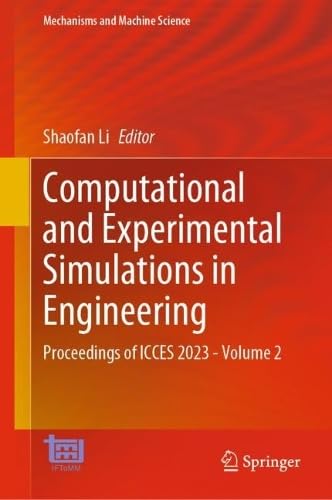 Computational and Experimental Simulations in Engineering Proceedings of ICCES 2023–Volume 2