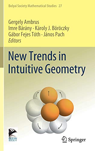 New Trends in Intuitive Geometry (2024)