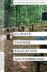 Climate Change Education An Earth Institute Sustainability Primer