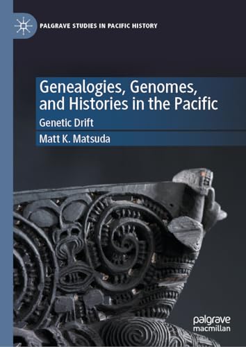 Genealogies, Genomes, and Histories in the Pacific Genetic Drift
