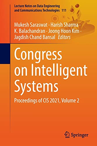 Congress on Intelligent Systems Proceedings of CIS 2021, Volume 2 (2024)