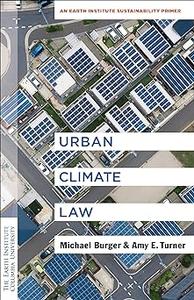 Urban Climate Law An Earth Institute Sustainability Primer