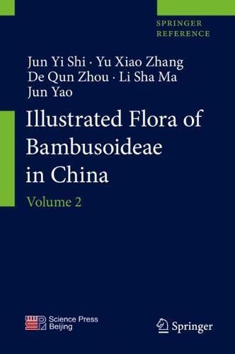 Illustrated Flora of Bambusoideae in China Volume 2 (2024)
