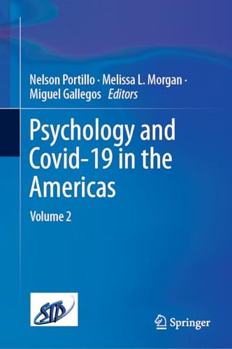Psychology and Covid–19 in the Americas Volume 2