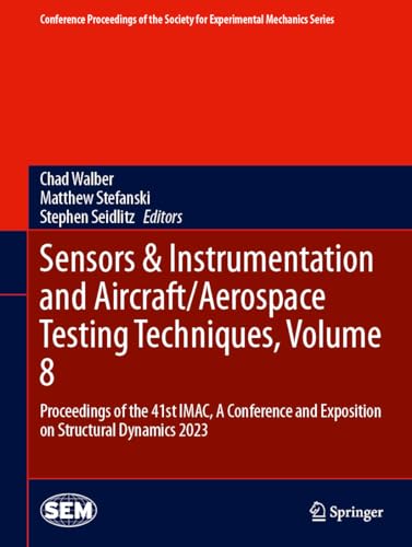 Sensors & Instrumentation and AircraftAerospace Testing Techniques, Volume 8