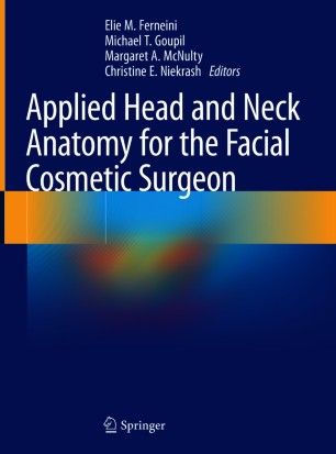 Applied Head and Neck Anatomy for the Facial Cosmetic Surgeon (2024)
