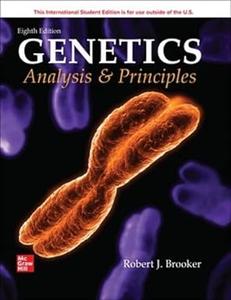 Genetics Analysis and Principles ISE, 8th Efition