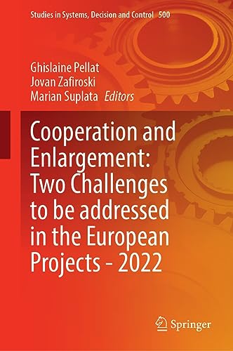 Cooperation and Enlargement Two Challenges to be Addressed in the European Projects–2022