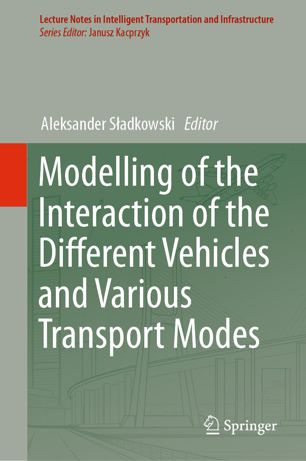 Modelling of the Interaction of the Different Vehicles and Various Transport Modes (2024)