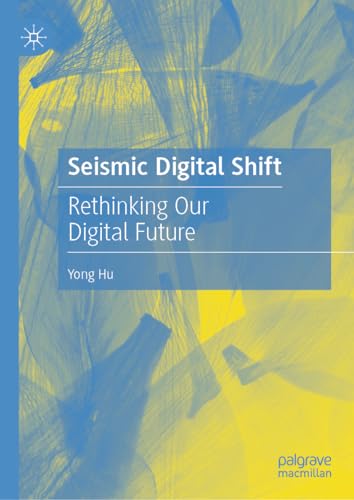 Seismic Digital Shift Rethinking Our Digital Future