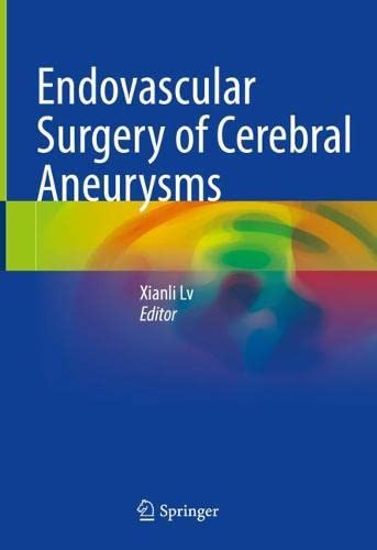 Endovascular Surgery of Cerebral Aneurysms (2024)