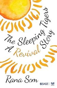 The Sleeping Tigers A Revival Story