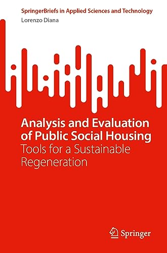 Analysis and Evaluation of Public Social Housing Tools for a Sustainable Regeneration