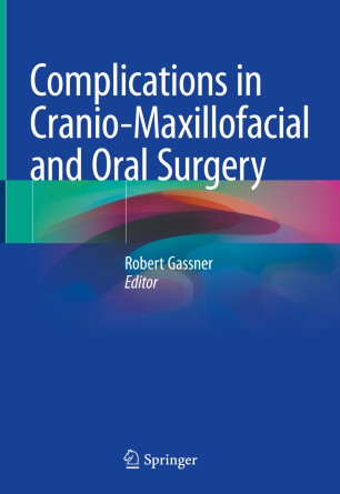 Complications in Cranio-Maxillofacial and Oral Surgery (2024)
