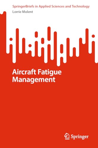 Aircraft Fatigue Management