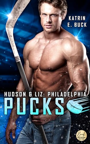Cover: Katrin Emilia Buck - Philadelphia Pucks: Hudson & Liz