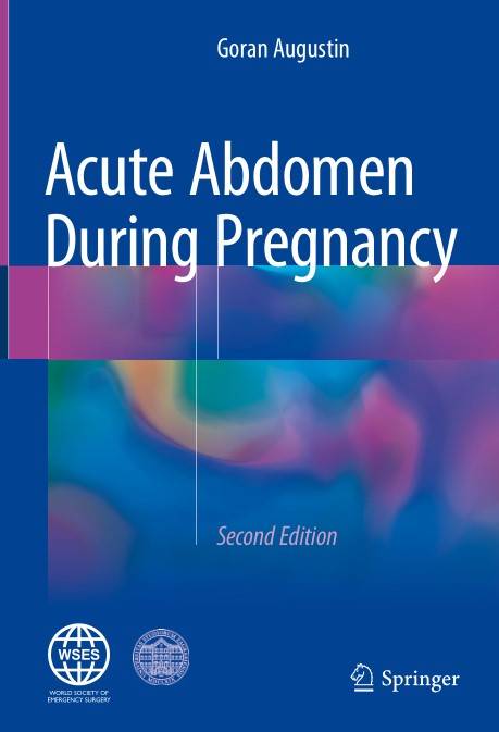 Acute Abdomen During Pregnancy, Second Edition (2024)