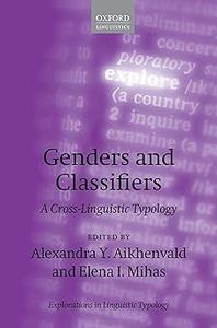 Genders and Classifiers A Cross-Linguistic Typology