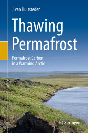 Thawing Permafrost Permafrost Carbon in a Warming Arctic (2024)