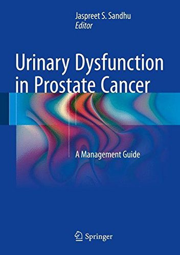 Urinary Dysfunction in Prostate Cancer A Management Guide