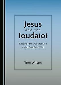 Jesus and the Ioudaioi