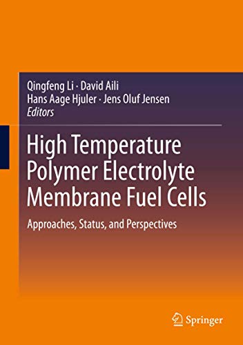 High Temperature Polymer Electrolyte Membrane Fuel Cells Approaches, Status, and Perspectives (2024)