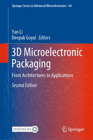3D Microelectronic Packaging From Architectures to Applications (2024)