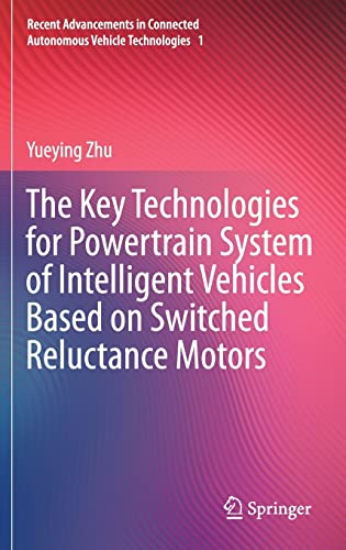 The Key Technologies for Powertrain System of Intelligent Vehicles Based on Switched Reluctance Motors (2024)