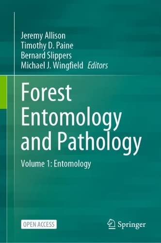 Forest Entomology and Pathology Volume 1 Entomology (2024)