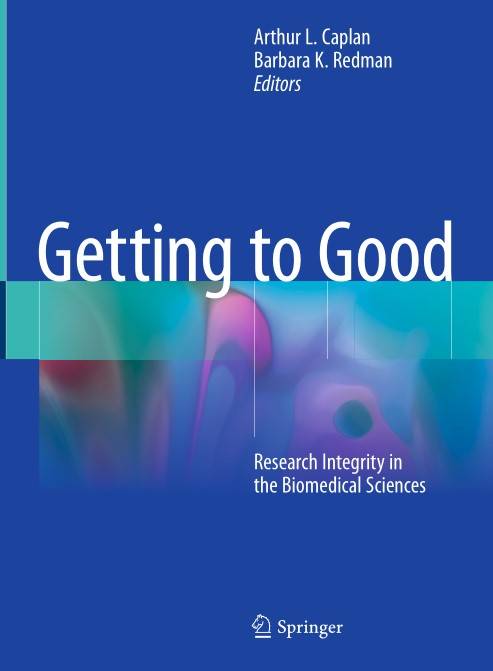Getting to Good Research Integrity in the Biomedical Sciences (2024)
