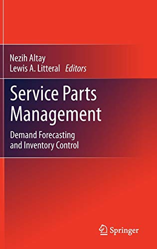 Service Parts Management Demand Forecasting and Inventory Control