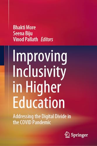 Improving Inclusivity in Higher Education Addressing the Digital Divide in the COVID Pandemic