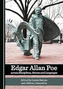 Edgar Allan Poe across Disciplines, Genres and Languages