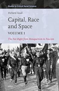 Capital, Race and Space The Far Right from Bonapartism to Fascism (1)