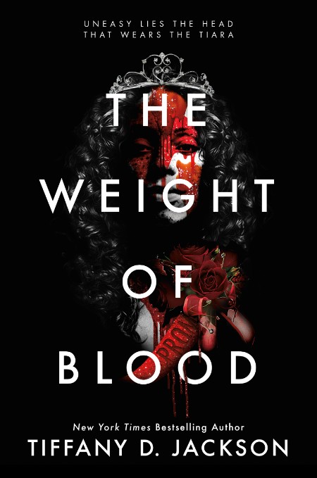 The Weight of Blood by Tiffany D. Jackson 68ee7feb020763df17bbbab043a58712