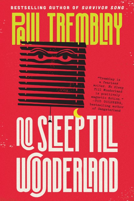 No Sleep Till Wonderland by Paul Tremblay 90380fb7bb36725cb7cfaf2b4b93f915