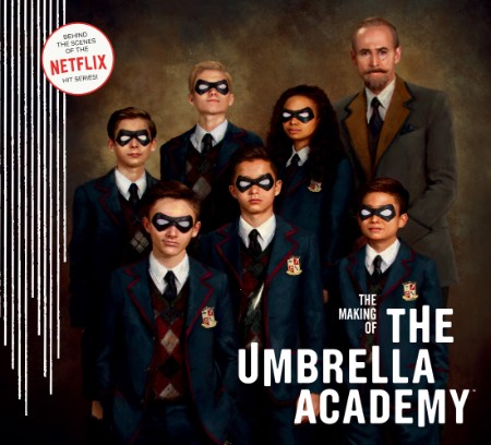 The Making of the Umbrella Academy by Netflix Fbc1f6f46b2135dfe5a170d973e6d415