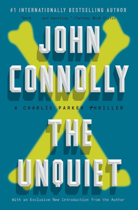 The Unquiet by John Connolly 15e159c52fc6b88c9f1fc4e65f836823