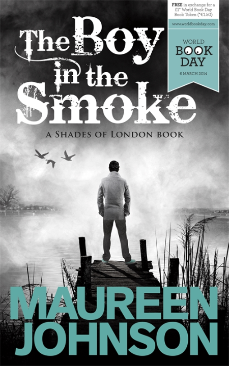 The Boy in the Smoke by Maureen Johnson F172e0cd0b2e72d45e658339d76c6130