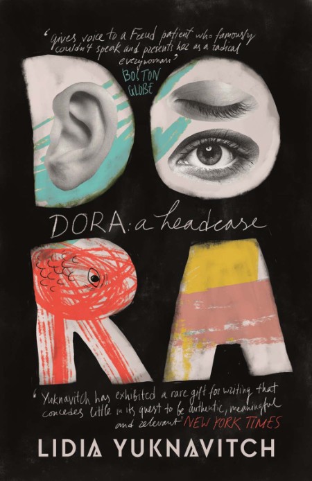 Dora by Lidia Yuknavitch B825668862c2ded6f0fce144620ae434