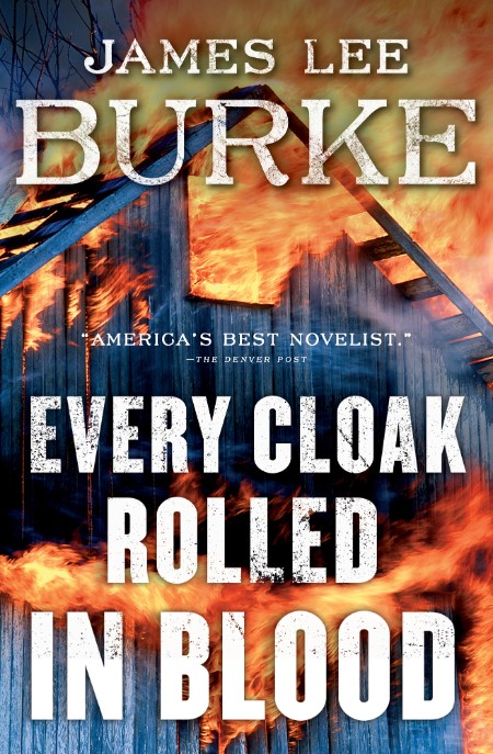 Every Cloak Rolled in Blood by James Lee Burke B3387395e44ea796dbbb35a03d270136