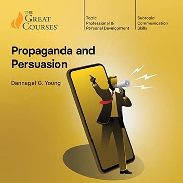 Propaganda and Persuasion [Audiobook]