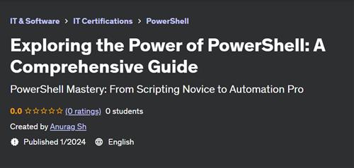 Exploring the Power of PowerShell A Comprehensive Guide